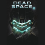 Dead Space 2 Full Version Free Download 2024