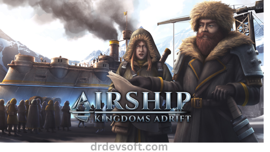 Airship: Kingdoms Adrift for PC Full Version - Free Download