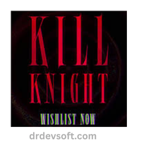 KILL KNIGHT - Free Download For Pc [Latest 2024]